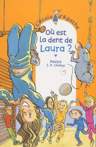 Stock image for L'cole d'Agathe, Tome 17 : O est la dent de Laura ? for sale by Librairie Th  la page