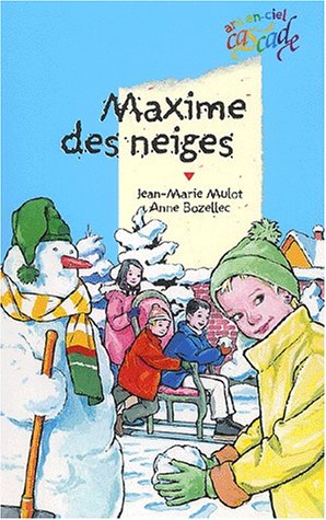 Beispielbild fr Maxime des neiges zum Verkauf von medimops