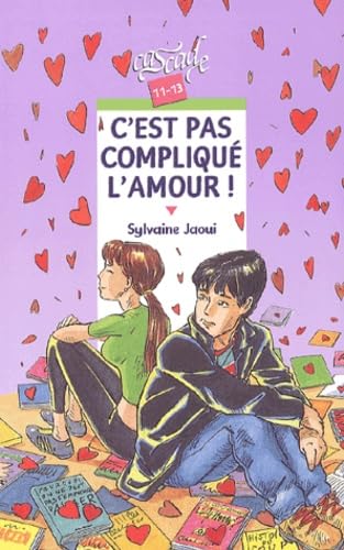 C'est pas compliquÃ© l'amour! (9782700227840) by Jaoui, Sylvaine; Chabot, Jean-Philippe