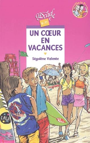 Stock image for Un coeur en vacances Sgolne Valente; Michel Riu et Anne Bozellec for sale by BIBLIO-NET