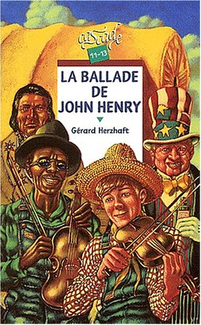 Stock image for La Ballade de John Henry for sale by books-livres11.com