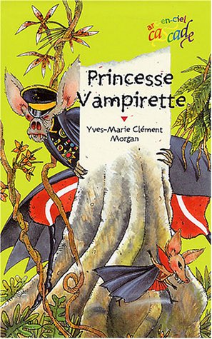 Beispielbild fr Princesse Vampirette zum Verkauf von Better World Books