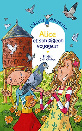 9782700230604: Alice et son pigeon voyageur