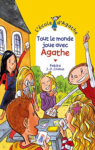 Beispielbild fr L'Ecole d'Agathe, Tome 40 : Tout le monde joue avec Agathe zum Verkauf von Ammareal