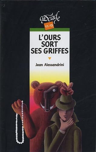 Beispielbild fr L'ours sort ses griffes zum Verkauf von Ammareal