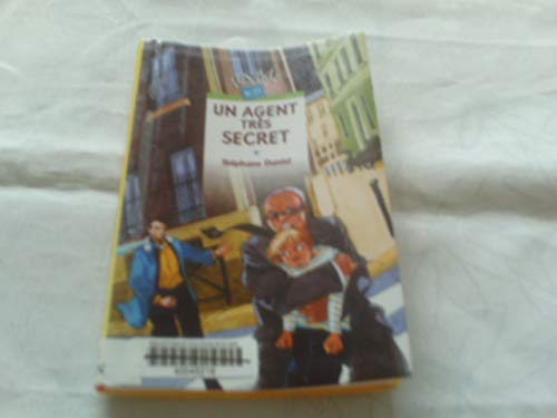 Teen Readers - French: Un agent tres secret - Daniel, Stephane:  9780850484267 - AbeBooks