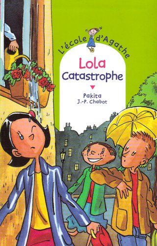 Stock image for Lola catastrophe for sale by LeLivreVert