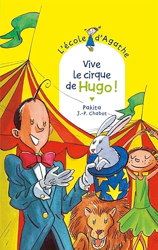 Stock image for Vive le cirque de Hugo ! for sale by LeLivreVert