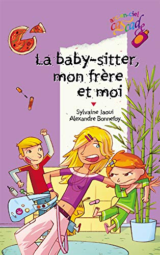 Stock image for La baby-sitter, mon frre et moi for sale by Ammareal