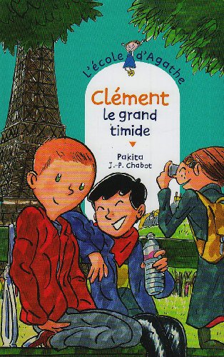 9782700231991: Clement le grand timide [ L'Ecole d'Agathe, Tome 47 ] (French Edition)