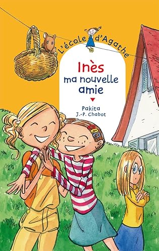 Stock image for Ines, ma nouvelle amie [ L'Ecole d'Agathe, Tome 48 ] (French Edition) for sale by pompon