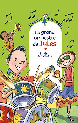 9782700232035: L'Ecole d'Agathe, Tome 51 : Le grand orchestre de Jules