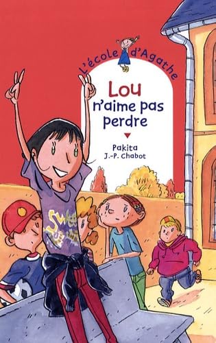 9782700232066: Lou n'aime pas perdre