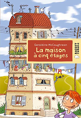 La Maison a Cinq Etages (French Edition) (9782700232257) by Geraldine McCaughrean