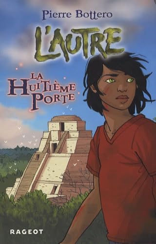 Beispielbild fr L'Autre, Tome 3 : La huitime porte zum Verkauf von Ammareal