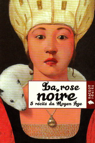 9782700233636: La rose noire (Rageot Romans)