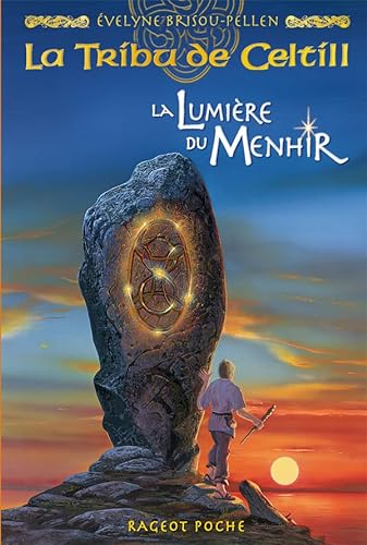 Beispielbild fr La Tribu de Celtill, Tome 3 : La Lumire du Menhir zum Verkauf von medimops