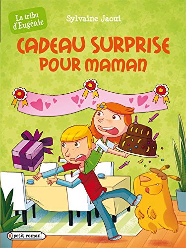 Stock image for La tribu d'Eugnie : Cadeau surprise pour maman for sale by Ammareal