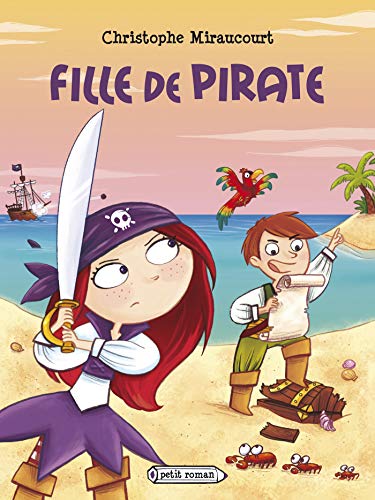 Beispielbild fr Fille de pirate (M lina la pirate (1)) zum Verkauf von ThriftBooks-Dallas