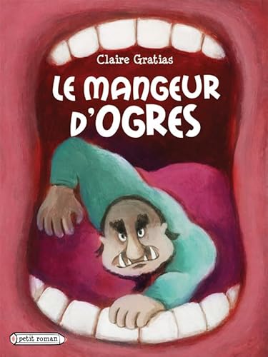 Beispielbild fr Le mangeur d'ogres zum Verkauf von Ammareal