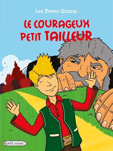 Le courageux petit tailleur (PETIT ROMANS) (9782700235029) by Jacob Grimm