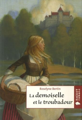 Beispielbild fr La demoiselle et le troubadour zum Verkauf von Ammareal