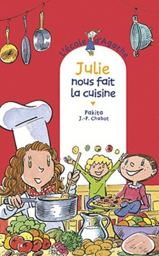 9782700235692: L'cole d'Agathe - tome 66 : Julie nous fait la cuisine