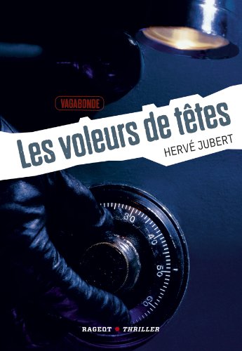Stock image for Les voleurs de ttes (Vagabonde, T1) for sale by Ammareal