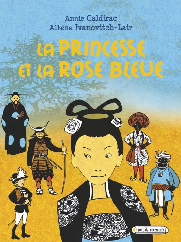 Beispielbild fr La princesse et la rose bleue zum Verkauf von Ammareal