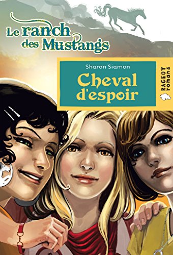 Imagen de archivo de Cheval d'espoir (Le ranch des Mustang) a la venta por books-livres11.com