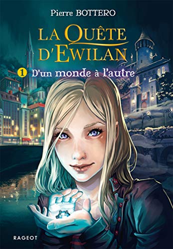 Beispielbild fr La quête d'Ewilan T1 : D'un monde  l'autre (Ewilan (1)) (French Edition) zum Verkauf von ThriftBooks-Atlanta