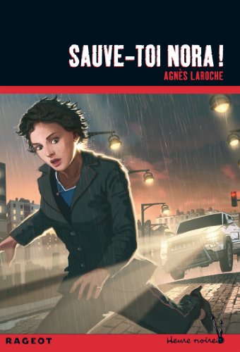 9782700239102: Sauve-toi Nora (Heure noire)