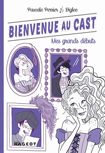 Beispielbild fr Bienvenue au Cast : Mes grands dbuts (tome 2) zum Verkauf von Ammareal