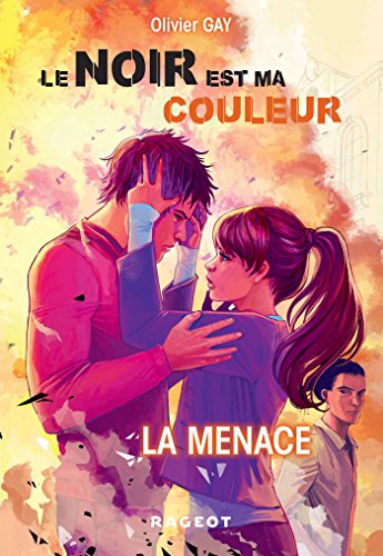Stock image for La menace (Le noir est ma couleur (2)) for sale by WorldofBooks