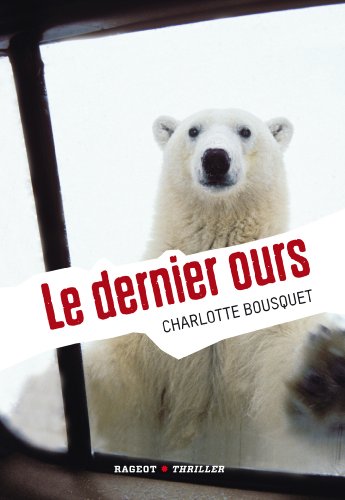 9782700243079: Le dernier ours