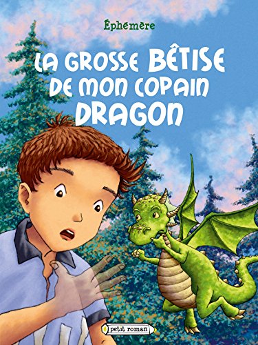 Beispielbild fr La Grosse Betise de Mon Copain Dragon zum Verkauf von ThriftBooks-Atlanta