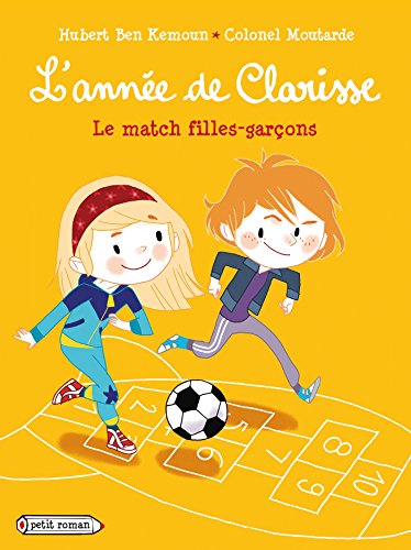 Beispielbild fr L'anne de Clarisse - Le match filles -garons zum Verkauf von Ammareal