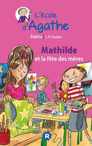 9782700246001: Mathilde et la fte des mres: Mathilde et la f