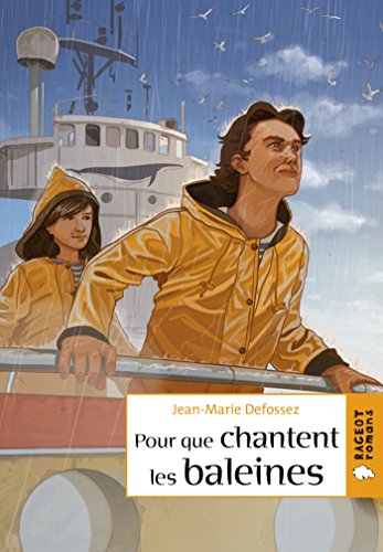 9782700247756: Pour que chantent les baleines (Rageot Romans)