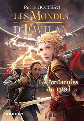 9782700249316: Les Mondes d'Ewilan 3/Les tentacules du mal