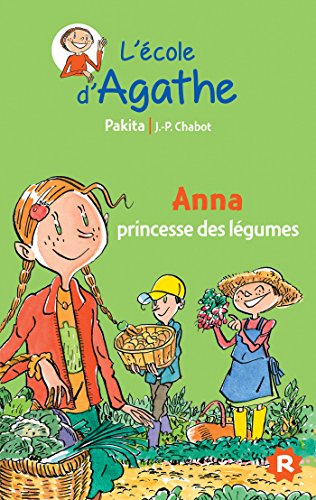 9782700249873: Anna princesse des lgumes (L'cole d'Agathe) (French Edition)