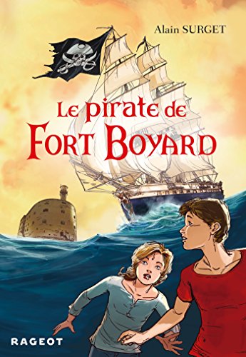 9782700251081: Le pirate de Fort Boyard