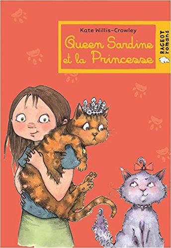 9782700251548: Queen Sardine et la princesse (Rageot Romans) (French Edition)