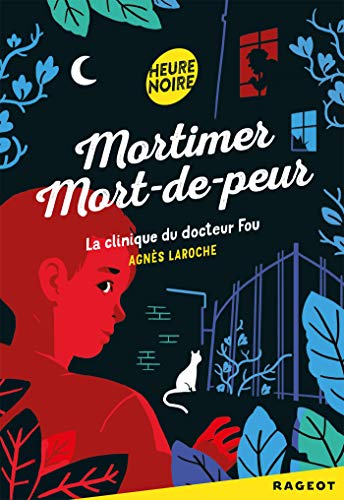 Beispielbild fr Mortimer Mort-de-peur : La clinique du docteur fou zum Verkauf von Ammareal