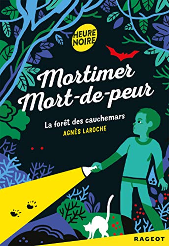 Beispielbild fr Mortimer Mort-de-peur : La fort des cauchemars zum Verkauf von medimops