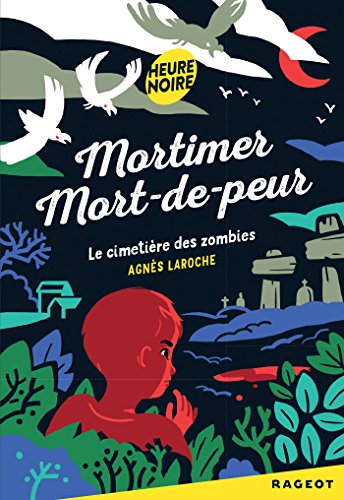 Stock image for Mortimer Mort-de-peur : le cimetire des zombies for sale by Ammareal