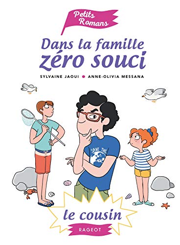 Imagen de archivo de Dans la famille Zro Souci Le cousin Jaoui, Sylvaine et Messana, Anne-Olivia a la venta por BIBLIO-NET