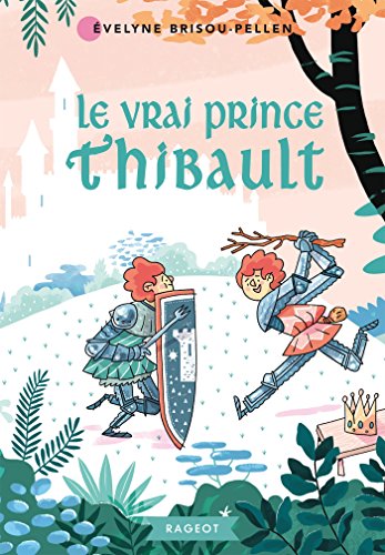 9782700254457: Le vrai prince Thibault