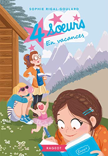 Beispielbild fr Quatre soeurs en vacances (Quatre soeurs (1)) zum Verkauf von WorldofBooks