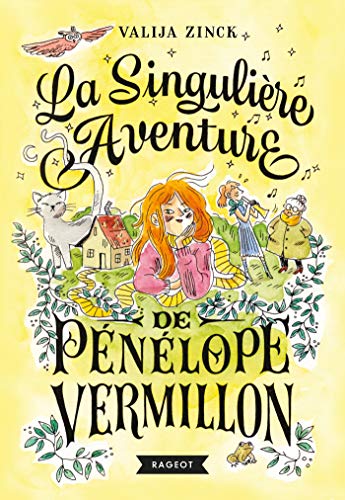Stock image for La singulire aventure de Pnlope Vermillon for sale by Ammareal